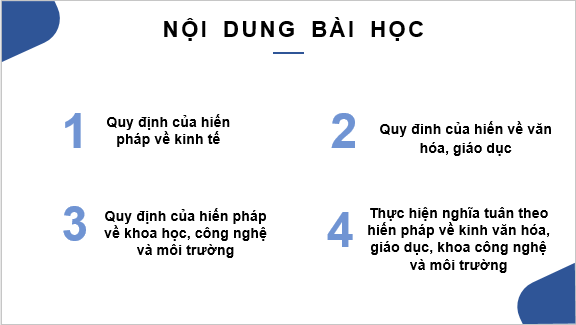 Giáo án điện tử KTPL 10 Cánh diều Bài 17: Hiến pháp nước Cộng hòa xã hội chủ nghĩa Việt Nam về kinh tế, văn hóa, giáo dục, khoa học, công nghệ và môi trường | PPT Kinh tế Pháp luật 10