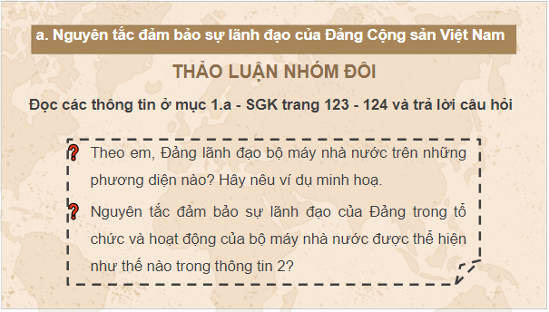 Giáo án điện tử KTPL 10 Kết nối tri thức Bài 20: Đặc điểm, nguyên tắc tổ chức và hoạt động của bộ máy nhà nước Cộng hòa xã hội chủ nghĩa Việt Nam | PPT Kinh tế Pháp luật 10