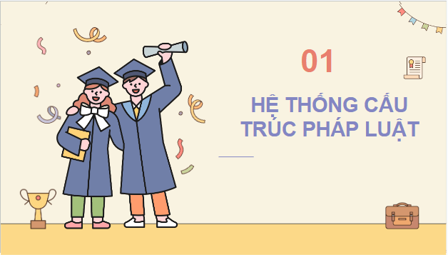 Giáo án điện tử KTPL 10 Cánh diều Bài 20: Hệ thống pháp luật Việt Nam | PPT Kinh tế Pháp luật 10