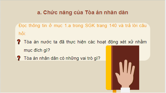 Giáo án điện tử KTPL 10 Kết nối tri thức Bài 22: Tòa án nhân dân và Viện kiểm sát nhân dân | PPT Kinh tế Pháp luật 10