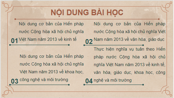 Giáo án điện tử KTPL 10 Chân trời sáng tạo Bài 23: Nội dung cơ bản của hiến pháp nước Cộng hòa xã hội chủ nghĩa Việt Nam năm 2013 về kinh tế, văn hóa, giáo dục, khoa học, công nghệ và môi trường | PPT Kinh tế Pháp luật 10