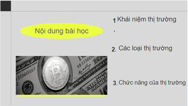 Giáo án điện tử KTPL 10 Cánh diều Bài 3: Thị trường | PPT Kinh tế Pháp luật 10