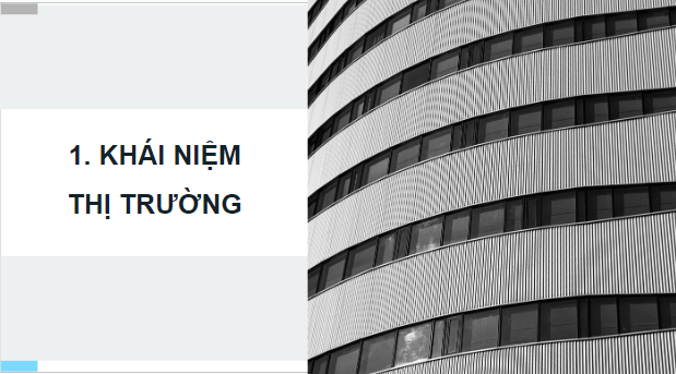 Giáo án điện tử KTPL 10 Chân trời sáng tạo Bài 3: Thị trường và chức năng của thị trường | PPT Kinh tế Pháp luật 10