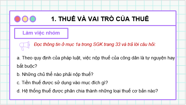 Giáo án điện tử KTPL 10 Cánh diều Bài 6: Thuế | PPT Kinh tế Pháp luật 10