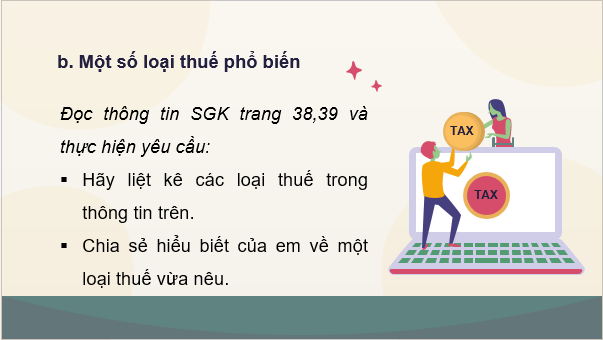 Giáo án điện tử KTPL 10 Chân trời sáng tạo Bài 7: Thuế và thực hiện pháp luật về thuế | PPT Kinh tế Pháp luật 10