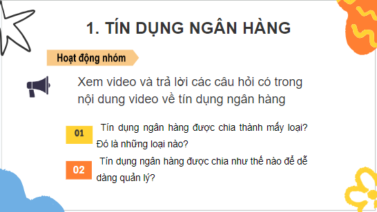 Giáo án điện tử KTPL 10 Cánh diều Bài 9: Dịch vụ tín dụng | PPT Kinh tế Pháp luật 10