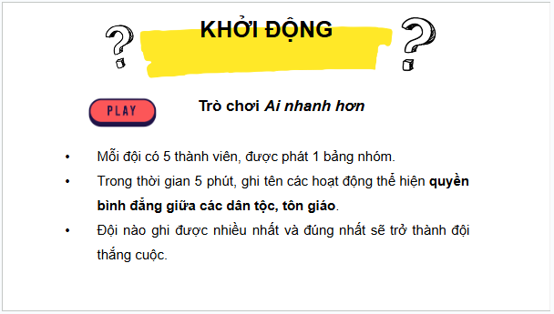 Giáo án điện tử KTPL 11 Cánh diều Bài 12: Quyền bình đẳng giữa các dân tộc, tôn giáo | PPT Kinh tế Pháp luật 11