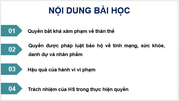 Giáo án điện tử KTPL 11 Cánh diều Bài 17: Quyền bất khả xâm phạm về thân thể, được pháp luật bảo hộ về tính mạng, sức khỏe, danh dự và nhân phẩm | PPT Kinh tế Pháp luật 11