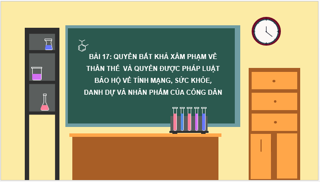 Giáo án điện tử KTPL 11 Kết nối tri thức Bài 17: Quyền bất khả xâm phạm về thân thể và quyền được pháp luật bảo hộ về tính mạng, sức khỏe, danh dự, nhân phẩm của công dân | PPT Kinh tế Pháp luật 11