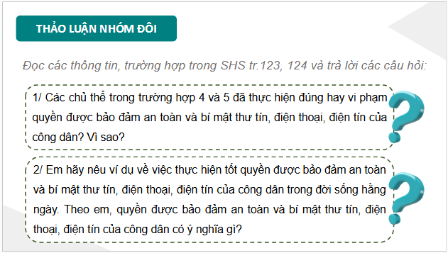 Giáo án điện tử KTPL 11 Kết nối tri thức Bài 19: Quyền được đảm bảo an toàn và bí mật thư tín, điện thoại, điện tín của công dân | PPT Kinh tế Pháp luật 11