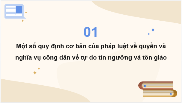 Giáo án điện tử KTPL 11 Chân trời sáng tạo Bài 21: Quyền và nghĩa vụ công dân về tự do tín ngưỡng và tôn giáo | PPT Kinh tế Pháp luật 11