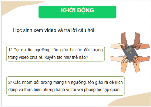 Giáo án điện tử KTPL 11 Kết nối tri thức Bài 21: Quyền và nghĩa vụ của công dân về tự do tín ngưỡng và tôn giáo | PPT Kinh tế Pháp luật 11