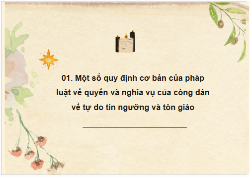 Giáo án điện tử KTPL 11 Kết nối tri thức Bài 21: Quyền và nghĩa vụ của công dân về tự do tín ngưỡng và tôn giáo | PPT Kinh tế Pháp luật 11