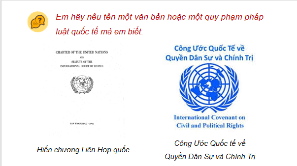 Giáo án điện tử KTPL 12 Kết nối tri thức Bài 14: Một số vấn đề chung về pháp luật quốc tế | PPT Kinh tế Pháp luật 12