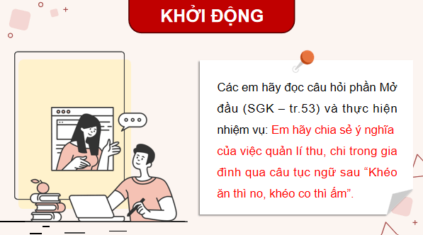 Giáo án điện tử KTPL 12 Chân trời sáng tạo Bài 7: Quản lí thu, chi trong gia đình | PPT Kinh tế Pháp luật 12