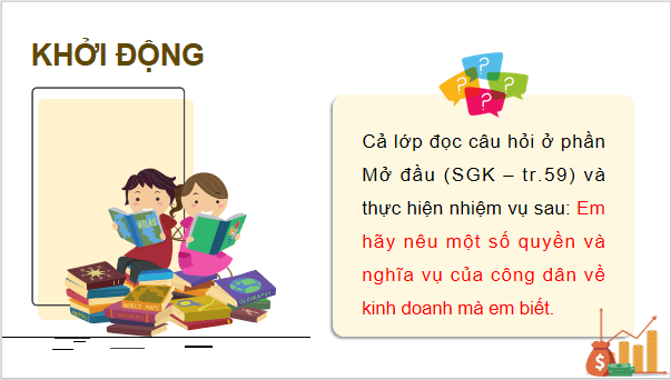 Giáo án điện tử KTPL 12 Kết nối tri thức Bài 8: Quyền và nghĩa vụ của công dân về kinh doanh và nộp thuế | PPT Kinh tế Pháp luật 12