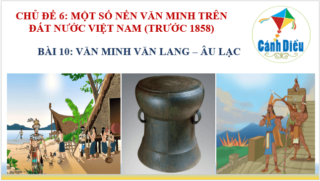 Giáo án điện tử Lịch Sử 10 Cánh diều Bài 10: Cơ sở hình thành văn minh Đông Nam Á thời kì cổ - trung đại | PPT Lịch Sử 10