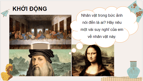 Giáo án điện tử Lịch Sử 10 Chân trời sáng tạo Bài 10: Văn minh tây âu thời phục hưng | PPT Lịch Sử 10