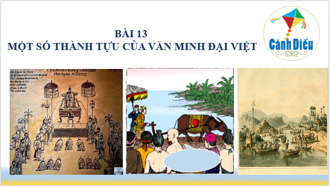 Giáo án điện tử Lịch Sử 10 Cánh diều Bài 13: Văn minh Chăm-pa, Văn minh Phù Nam | PPT Lịch Sử 10