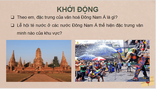 Giáo án điện tử Lịch Sử 10 Chân trời sáng tạo Bài 14: Hành trình phát triển và thành tựu văn minh Đông Nam Á cổ - trung đại | PPT Lịch Sử 10