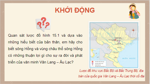 Giáo án điện tử Lịch Sử 10 Chân trời sáng tạo Bài 15: Văn minh Văn Lang – Âu Lạc | PPT Lịch Sử 10