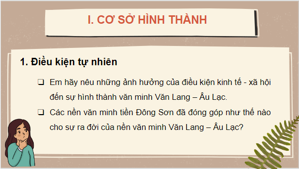 Giáo án điện tử Lịch Sử 10 Chân trời sáng tạo Bài 15: Văn minh Văn Lang – Âu Lạc | PPT Lịch Sử 10