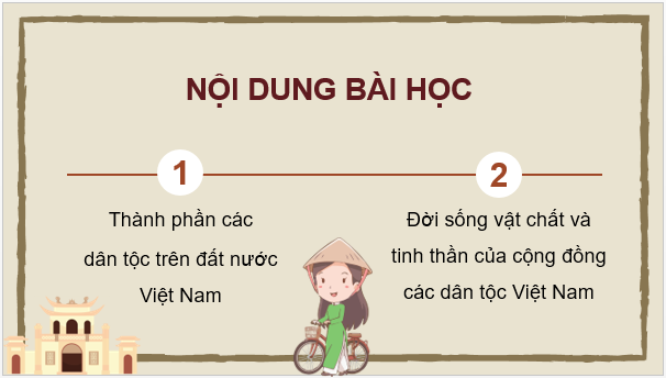 Giáo án điện tử Lịch Sử 10 Chân trời sáng tạo Bài 19: Các dân tộc trên đất nước Việt Nam | PPT Lịch Sử 10