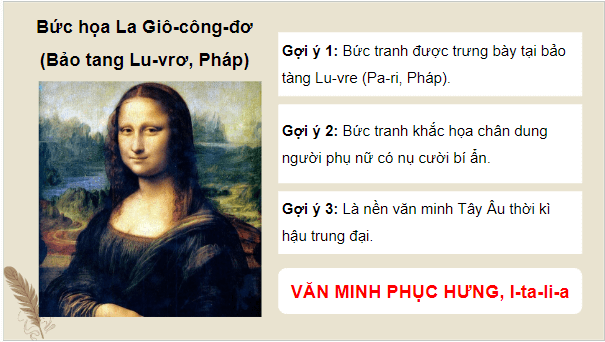 Giáo án điện tử Lịch Sử 10 Chân trời sáng tạo Bài 5: Khái quát lịch sử văn minh thế giới cổ - trung đại | PPT Lịch Sử 10