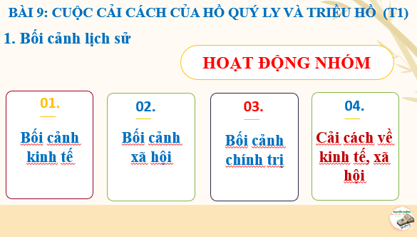 Giáo án điện tử Lịch Sử 11 Kết nối tri thức Bài 9: Cuộc cách mạng của Hồ Quý Ly và Triều Hồ (đầu thế kỉ XV) | PPT Lịch Sử 11