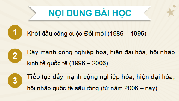 Giáo án điện tử Lịch Sử 12 Cánh diều Bài 10: Khái quát về công cuộc Đổi mới từ năm 1986 đến nay | PPT Lịch Sử 12