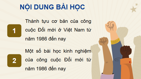 Giáo án điện tử Lịch Sử 12 Chân trời Bài 11: Thành tựu cơ bản và bài học của công cuộc Đổi mới ở Việt Nam từ năm 1986 đến nay | PPT Sử 12 Chân trời sáng tạo