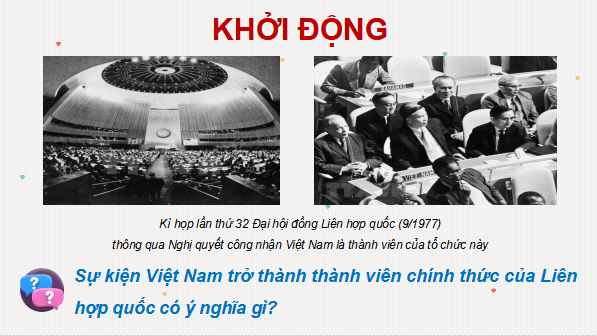 Giáo án điện tử Lịch Sử 12 Cánh diều Bài 13: Hoạt động đối ngoại của Việt Nam từ năm 1975 đến nay | PPT Lịch Sử 12