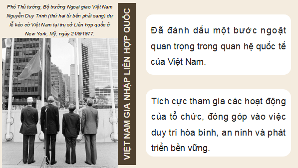 Giáo án điện tử Lịch Sử 12 Kết nối Bài 14: Hoạt động đối ngoại của Việt Nam từ năm 1975 đến nay | PPT Sử 12 Kết nối tri thức
