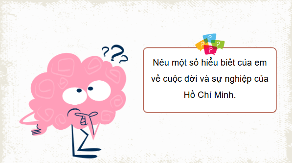 Giáo án điện tử Lịch Sử 12 Chân trời Bài 14: Khái quát về cuộc đời và sự nghiệp của Hồ Chí Minh | PPT Sử 12 Chân trời sáng tạo