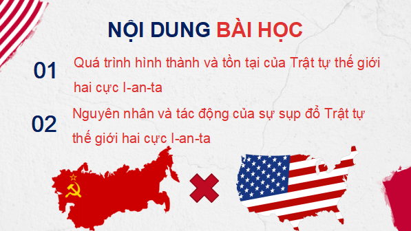 Giáo án điện tử Lịch Sử 12 Kết nối Bài 2: Trật tự thế giới trong Chiến tranh lạnh | PPT Sử 12 Kết nối tri thức