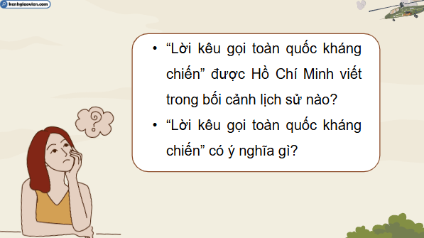 Giáo án điện tử Lịch Sử 12 Chân trời Bài 7: Cuộc kháng chiến chống thực dân Pháp (1945 - 1954) | PPT Sử 12 Chân trời sáng tạo