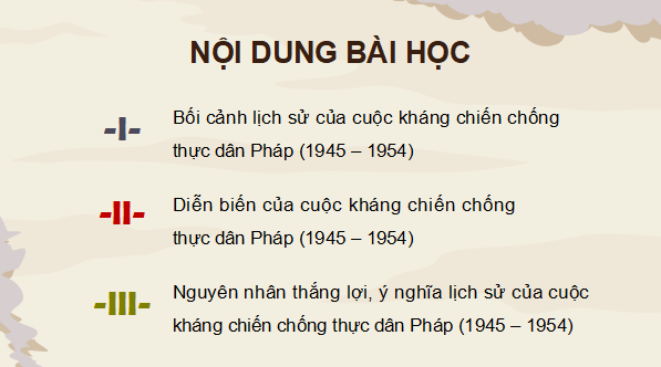 Giáo án điện tử Lịch Sử 12 Kết nối Bài 7: Cuộc kháng chiến chống thực dân Pháp (1945 - 1954) | PPT Sử 12 Kết nối tri thức