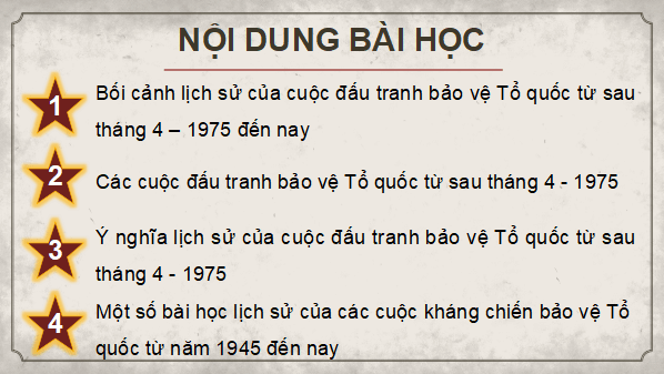 Giáo án điện tử Lịch Sử 12 Kết nối Bài 9: Cuộc đấu tranh bảo vệ Tổ quốc từ sau tháng 4 - 1975 đến nay. Một số bài học lịch sử của các cuộc kháng chiến bảo vệ Tổ quốc từ năm 1945 đến nay | PPT Sử 12 Kết nối tri thức