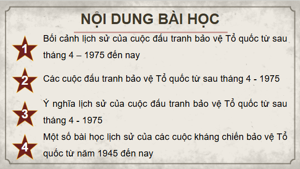 Giáo án điện tử Lịch Sử 12 Chân trời Bài 9: Đấu tranh bảo vệ Tổ quốc từ sau tháng 4 - 1975 đến nay. Một số bài học lịch sử của các cuộc kháng chiến bảo vệ Tổ quốc từ năm 1945 đến nay | PPT Sử 12 Chân trời sáng tạo