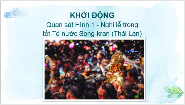 Giáo án điện tử Lịch Sử 6 Kết nối tri thức Bài 13: Giao lưu văn hóa ở Đông Nam Á từ đầu Công nguyên đến thế kỉ X | PPT Lịch Sử 6