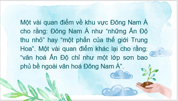 Giáo án điện tử Lịch Sử 6 Kết nối tri thức Bài 13: Giao lưu văn hóa ở Đông Nam Á từ đầu Công nguyên đến thế kỉ X | PPT Lịch Sử 6