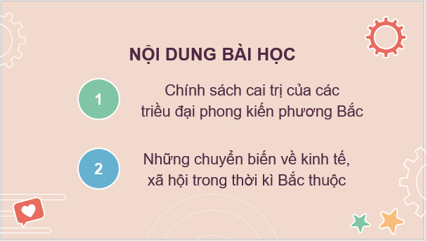 Giáo án điện tử Lịch Sử 6 Kết nối tri thức Bài 15: Chính sách cai trị của các triều đại phong kiến phương Bắc và sự chuyển biến của xã hội Âu Lạc | PPT Lịch Sử 6