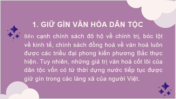 Giáo án điện tử Lịch Sử 6 Cánh diều Bài 16: Cuộc đấu tranh giữ gìn và phát triển văn hóa dân tộc thời Bắc thuộc | PPT Lịch Sử 6