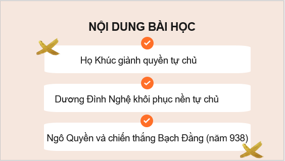 Giáo án điện tử Lịch Sử 6 Cánh diều Bài 17: Bước ngoặt lịch sử đầu thế kỉ X | PPT Lịch Sử 6