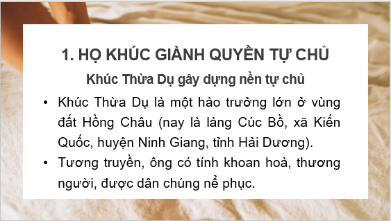 Giáo án điện tử Lịch Sử 6 Cánh diều Bài 17: Bước ngoặt lịch sử đầu thế kỉ X | PPT Lịch Sử 6