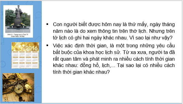 Giáo án điện tử Lịch Sử 6 Cánh diều Bài 2: Thời gian trong lịch sử? | PPT Lịch Sử 6