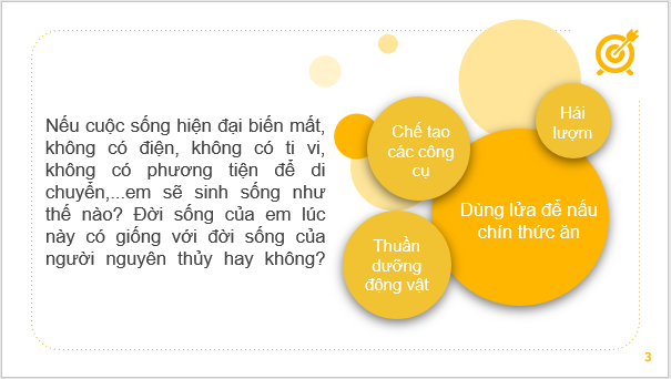 Giáo án điện tử Lịch Sử 6 Cánh diều Bài 4: Xã hội nguyên thủy | PPT Lịch Sử 6