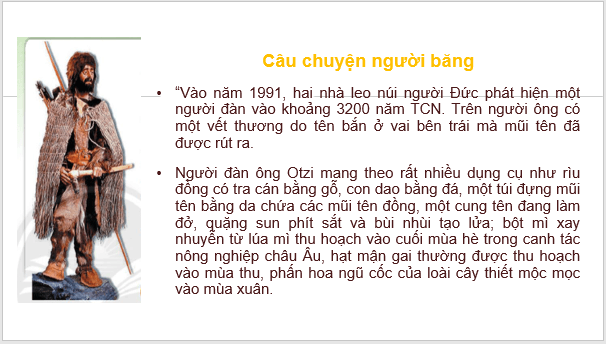 Giáo án điện tử Lịch Sử 6 Chân trời sáng tạo Bài 5: Sự chuyển biến từ xã hội nguyên thủy sang xã hội có giai cấp | PPT Lịch Sử 6