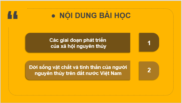 Giáo án điện tử Lịch Sử 6 Kết nối tri thức Bài 5: Xã hội nguyên thủy | PPT Lịch Sử 6