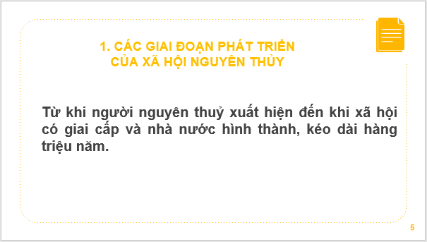 Giáo án điện tử Lịch Sử 6 Kết nối tri thức Bài 5: Xã hội nguyên thủy | PPT Lịch Sử 6